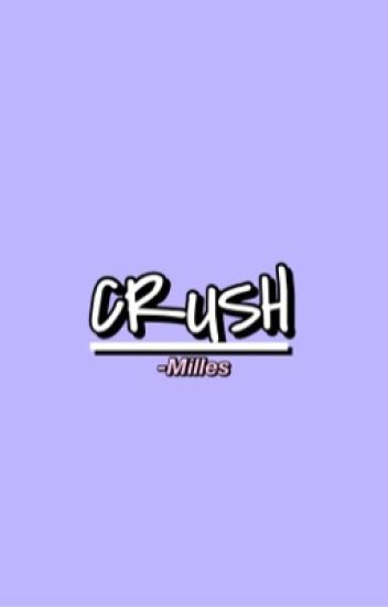 Crush; Nash Grier