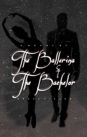 The Ballerina & The Bachelor [bwwm]