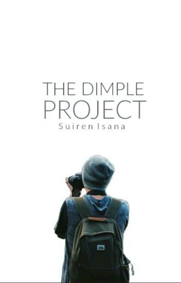 The Dimple Project [camp Nanowrimo 2015]