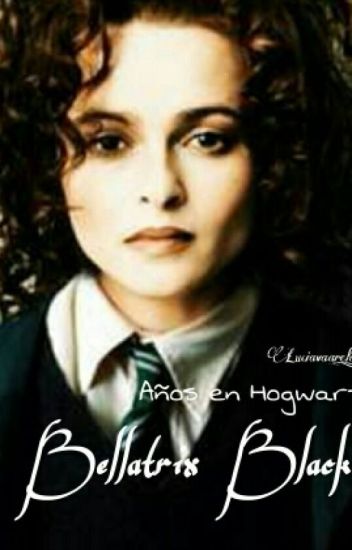 Bellatrix Black: Años En Hogwarts