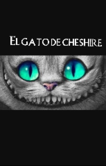 El Gato De Cheshire