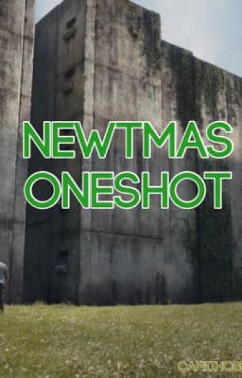 Newtmas Oneshot