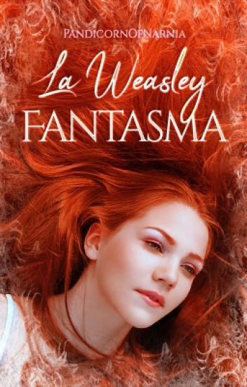 La Weasley Fantasma