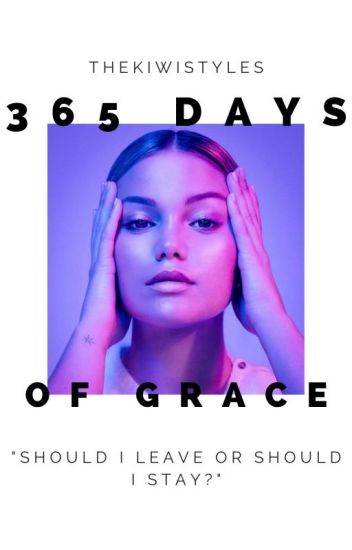 365 Days Of Grace (sequel To Burning)
