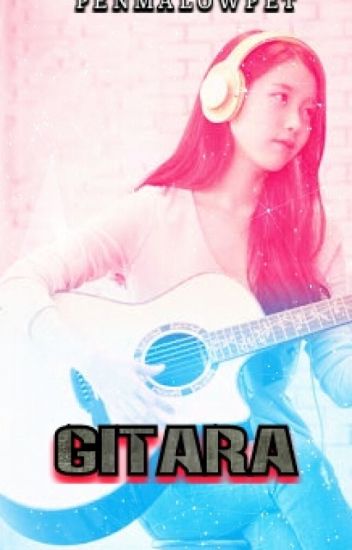 Gitara (one Shot)