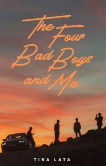 The Four Bad Boys And Me (published)