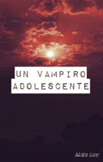 Un Vampiro Adolescente