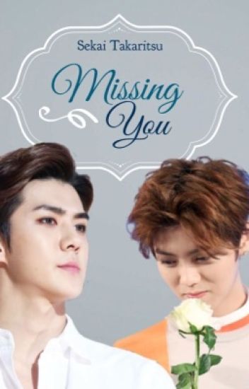 Missing You [hunhan]