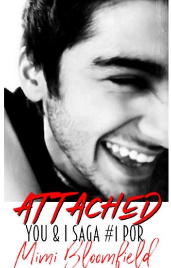 Attached | You And I, #1 [sin Editar]