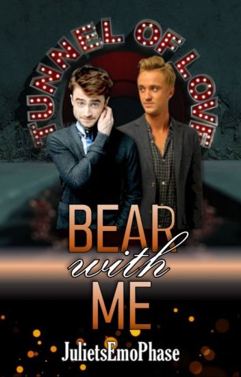 Bear With Me (a Drarry Fanfiction)