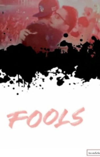 Fools | Rubelangel «o.s»