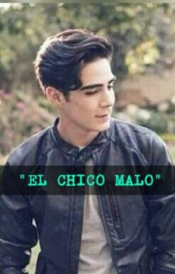 El Chico Malo ( Jos Canela Y Tu)