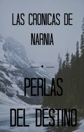 Las Crónicas De Narnia: Perlas Del Destino