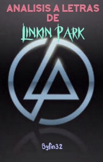 Análisis De Letras De Linkin Park