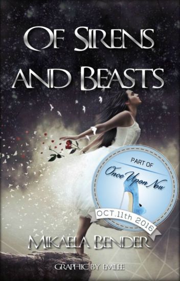 Of Sirens And Beasts (top 10~onceuponnow) Being Published October 11th