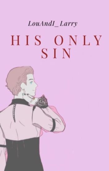 His Only Sin || L.s.
