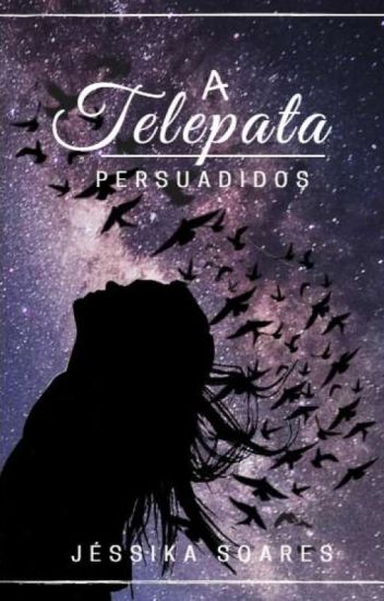 1- A Telepata_ Persuadidos