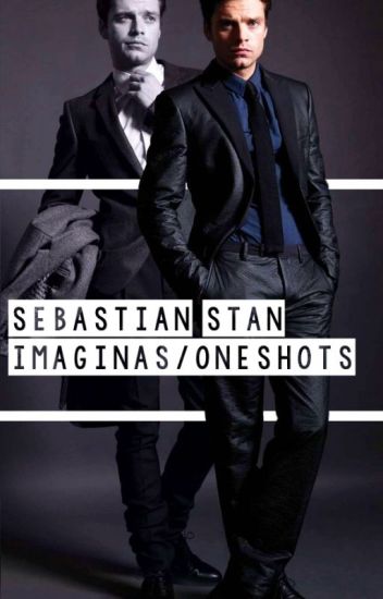 Sebastian Stan Imaginas/one Shots
