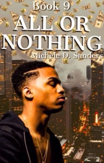 All Or Nothing (urban) Book 9 | The Sideline Series