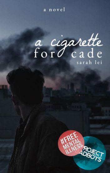 A Cigarette For Cade | Ongoing