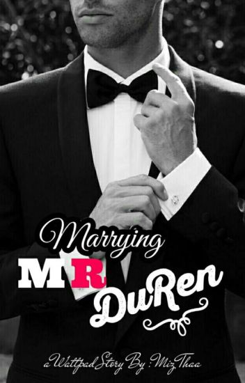Marrying Mr. Duren (#wattys2017)