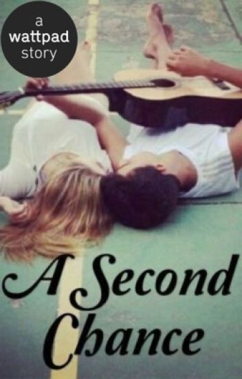 A Second Chance [completed]
