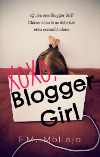 Xoxo, Blogger Girl ©