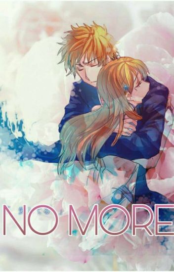 No More [ichihime][ulquihime]