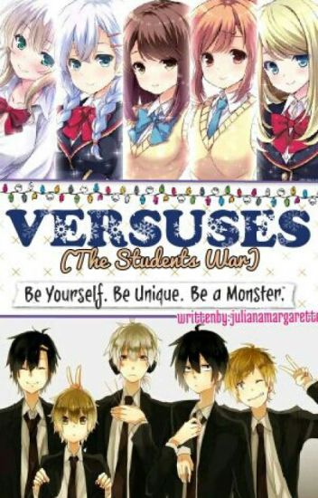 Versuses (the Students War)
