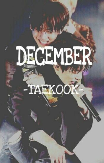 [c]december [ Taekook ]