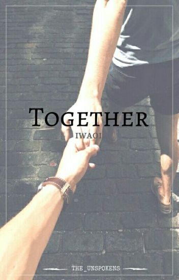 Together [iwaoi]