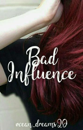 Bad Influence [julenath/nathleka]