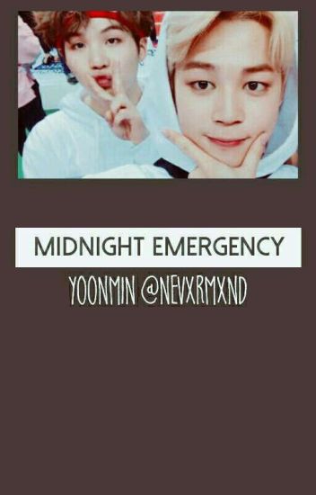Midnight Emergency × Yoonmin