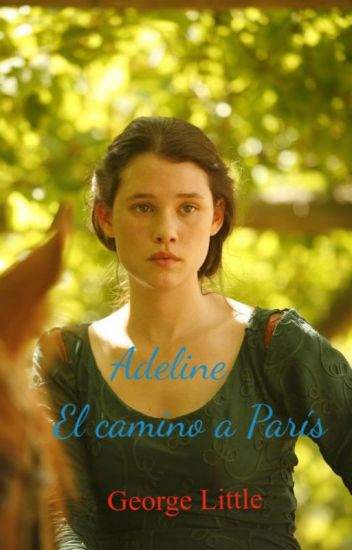 Adelina El Camino A París