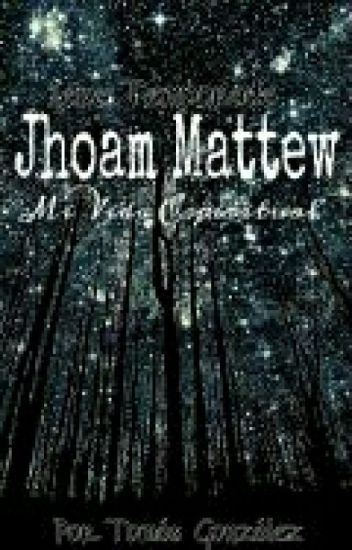 Jhoam Mattew - Mi Vida Espiritual