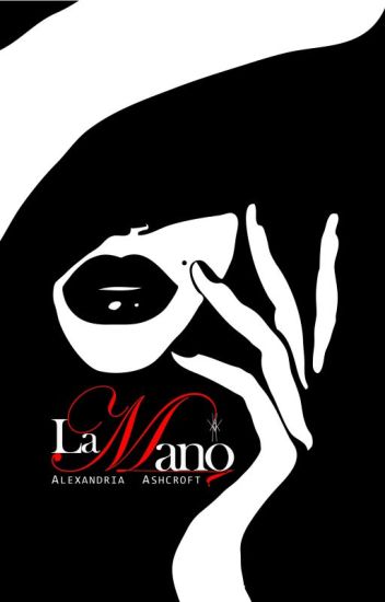 La Mano (18+) (complete)