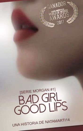 Bad Girl Good Lips