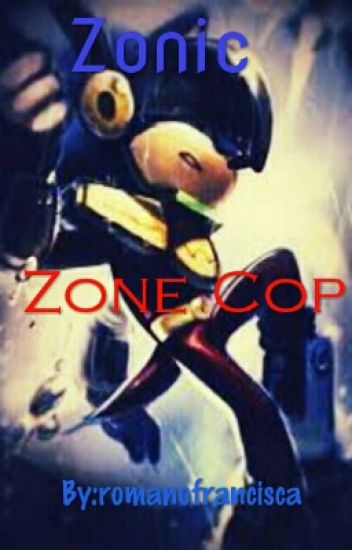 Zonic Zone Cop