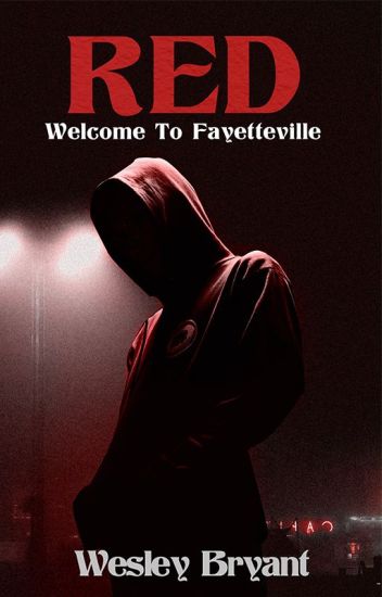 Red: Welcome To Fayetteville | Complete ✔️