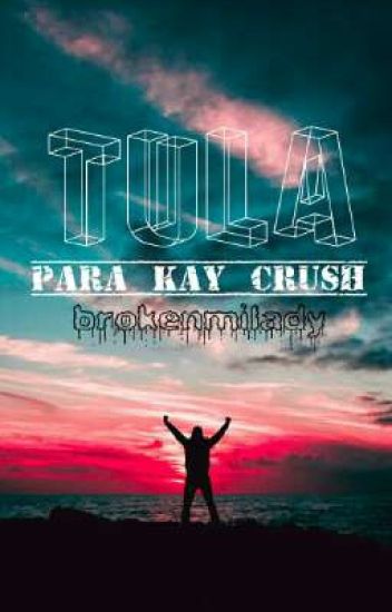 Tula Para Kay Crush (on-going)