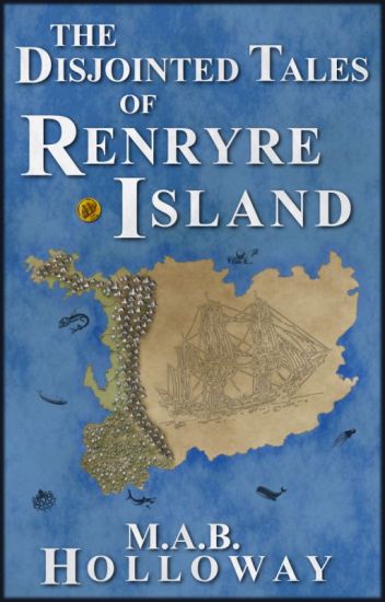 The Disjointed Tales Of Renryre Island
