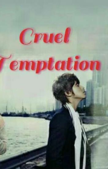 Cruel Temptation