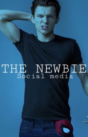 The Newbie || T.h. Social Media Story