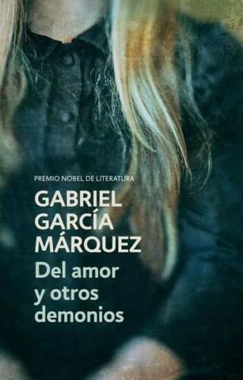 Del Amor Y Otros Demonios (gabriel García Márquez)