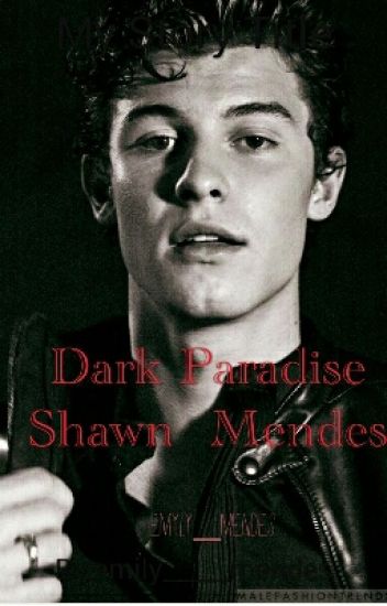 Dark Paradise Shawn Mendes