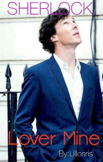 Sherlock: Lover Mine [book Ii]