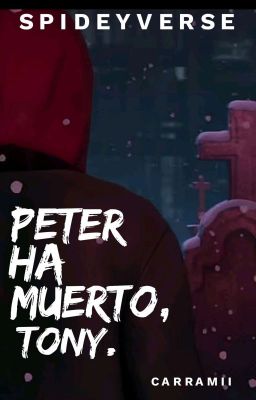 Peter ha Muerto, Tony.