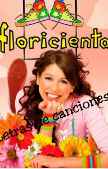 Letras De Canciones De Floricienta