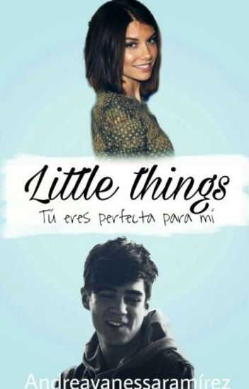 Little Things.