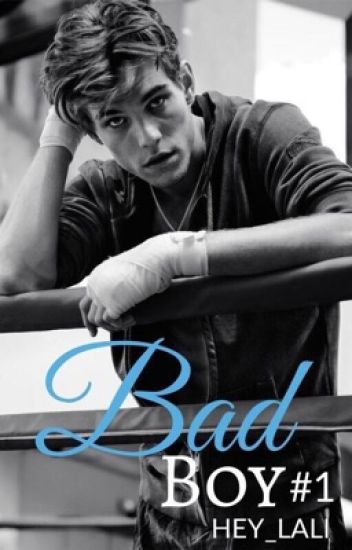 Bad Boy #1 © (completa)